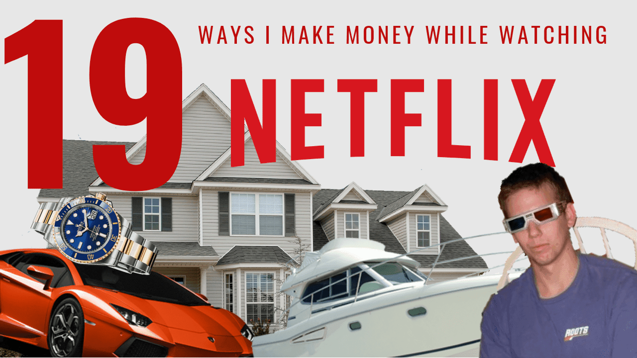 Watch Netflix. Get Paid. Easy Side Hustles Anyone Can Do!