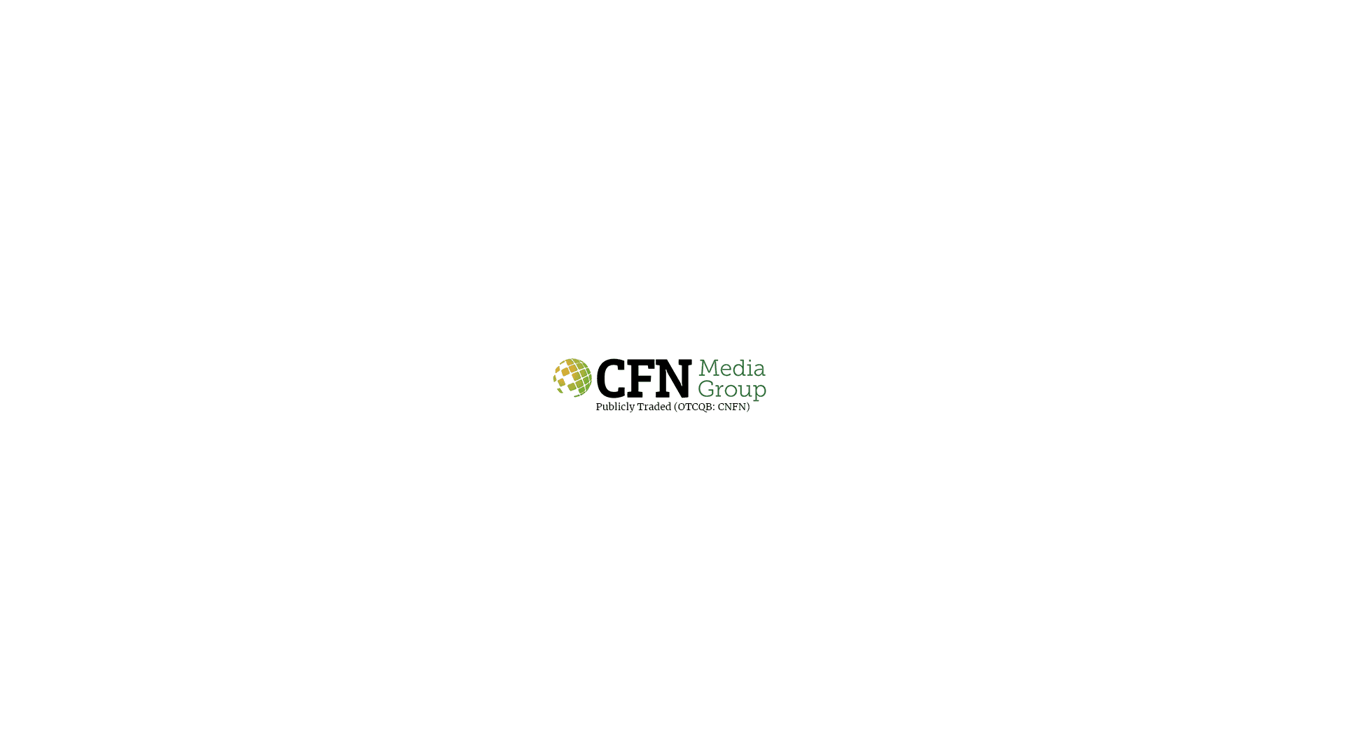 CFN Enterprises Inc. Launches Cannabis News Series to Broadcast on Bloomberg, Newsmax & Fox Business
