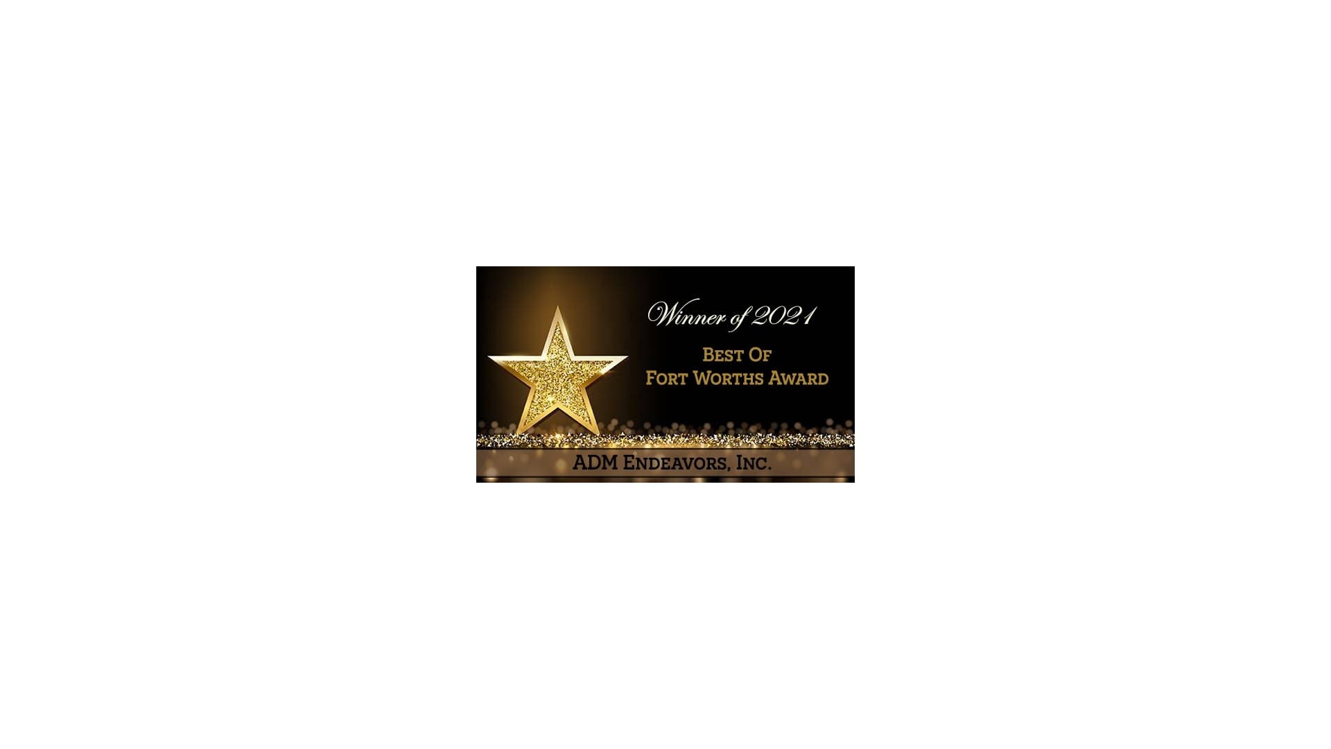 ADM Endeavors, Inc. (OTCQB:ADMQ) Receives 2021 Best of Fort Worth, Texas Award in the Gifts & Novelties Category