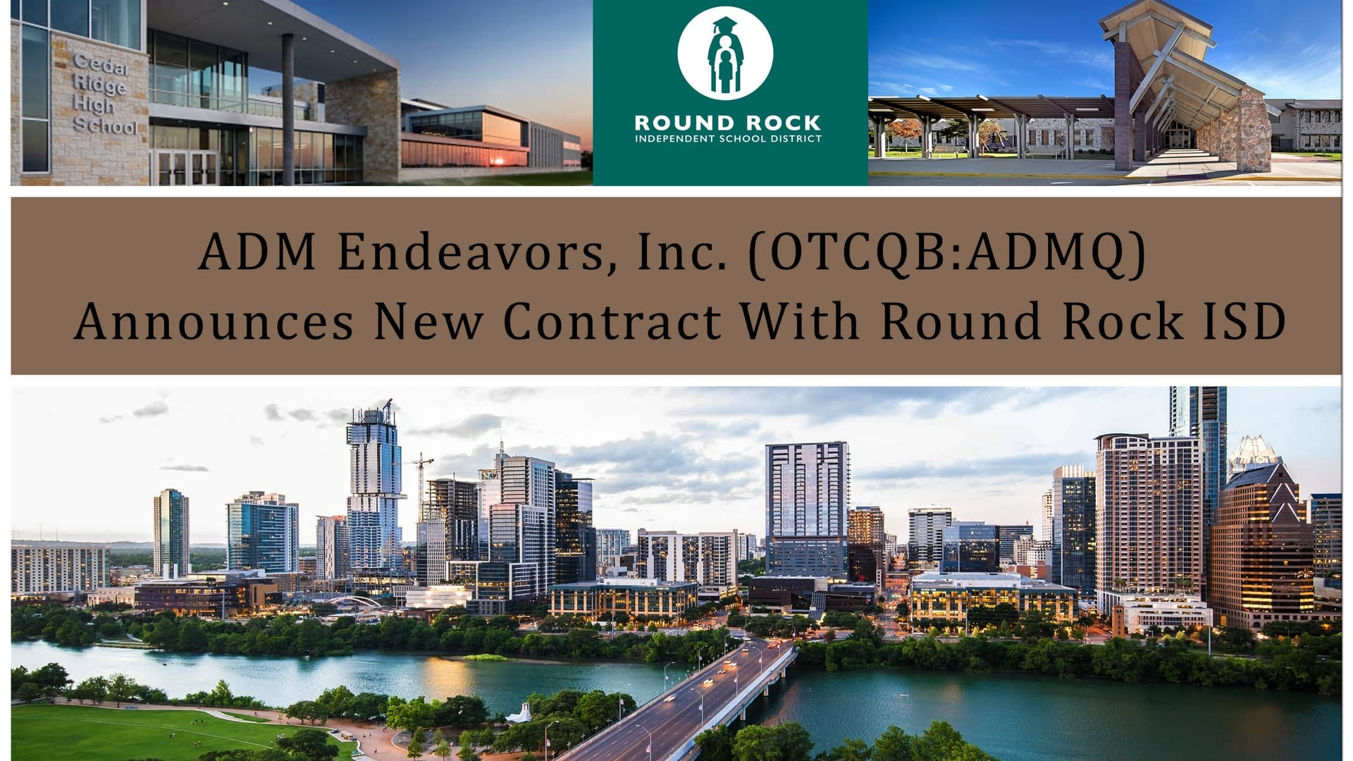 ADM Endeavors, Inc. (OTCQB: ADMQ) Announces New Contract With the Round Rock ISD