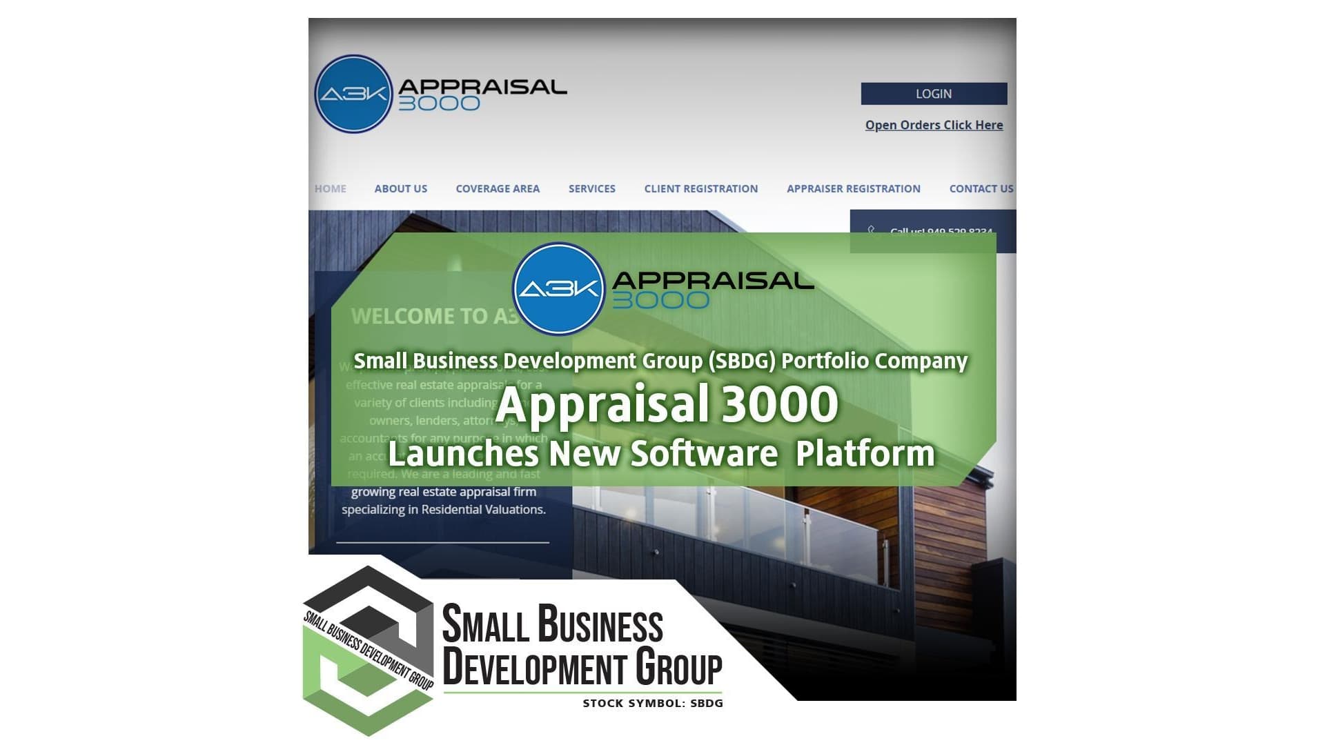 Small Business Development Group's (OTC:SBDG) Real Estate Appraisal Company, Appraisal 3000, Launches New Software Platform